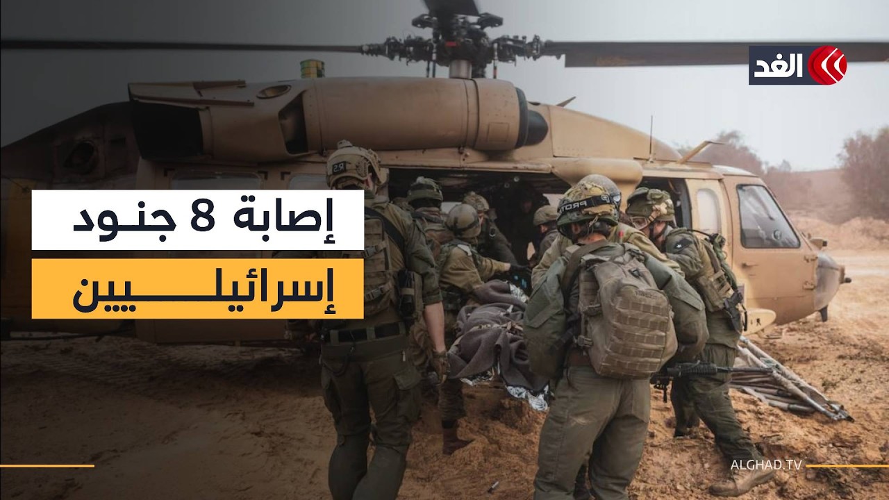 إصابة 8 جنود إسرائيليين في اشتباكات عنيفة جنوب لبنان