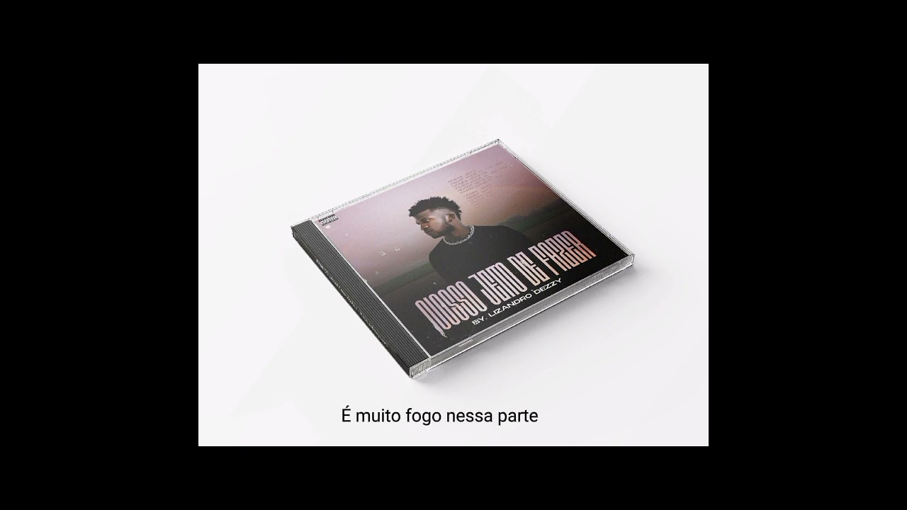 NOSSO JEITO DE FAZER - LIZANDRO DEZZY