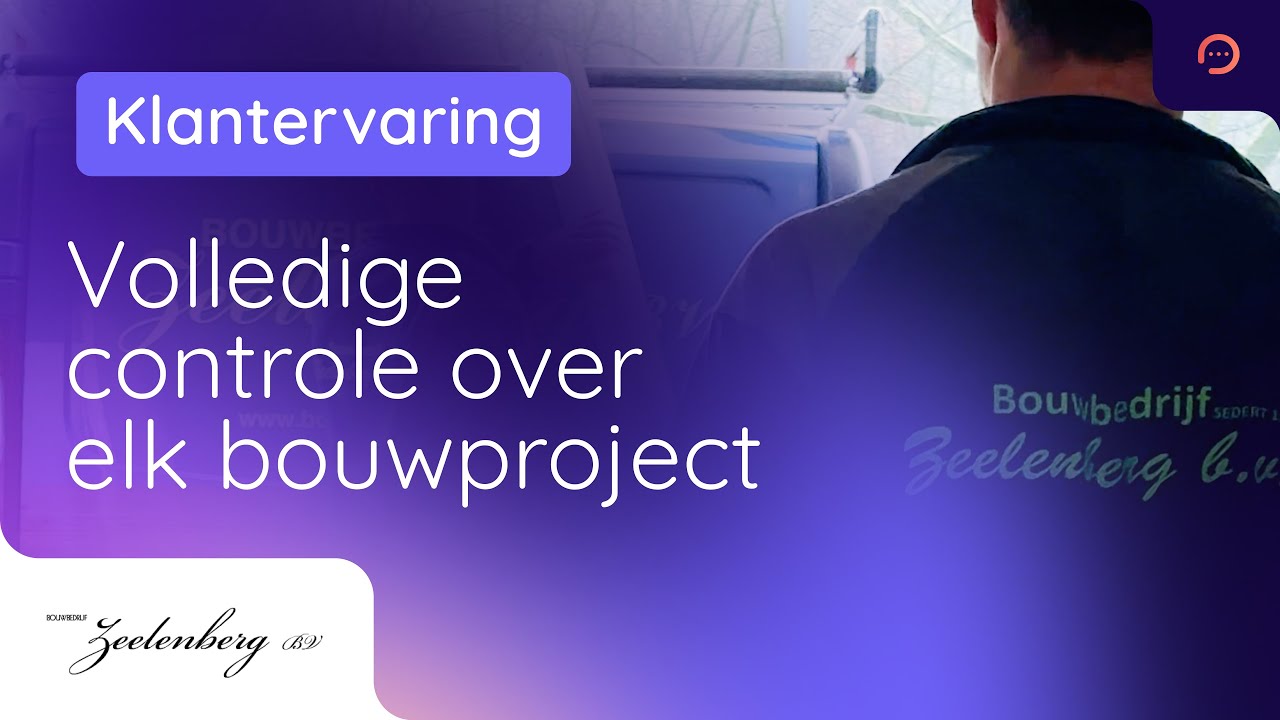 Zo houdt Bouwbedrijf Zeelenberg volledige controle over elk bouwproject | Woub x klantervaring