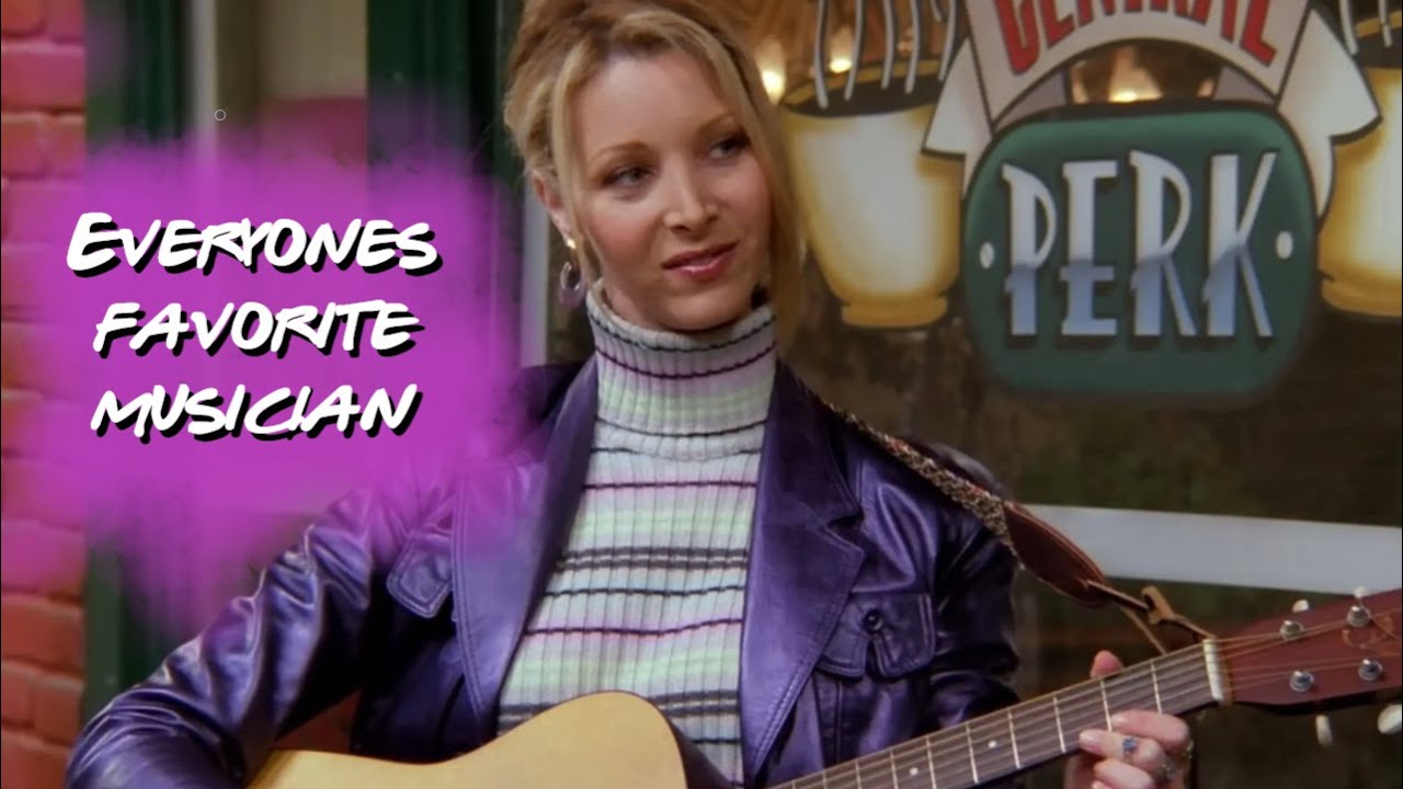 All songs of Phoebe Buffay | F.R.I.E.N.D.S | Part 1