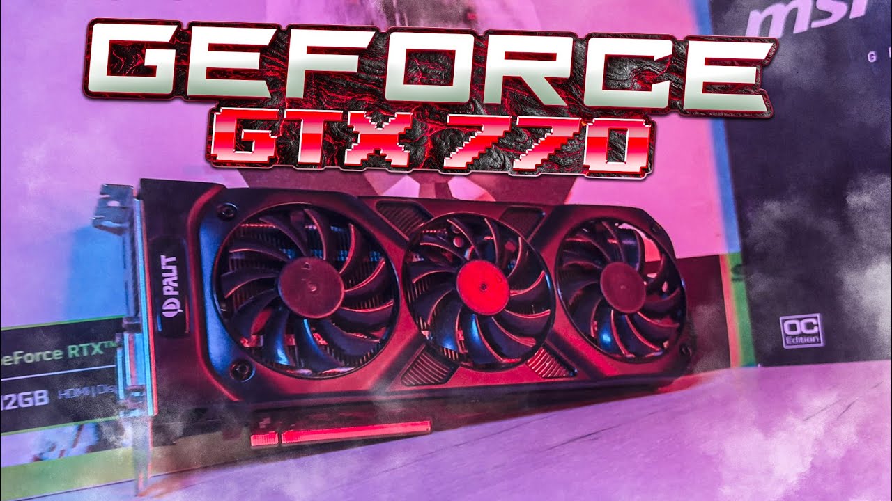 GTX 770 2 GB В 2024 ГОДУ