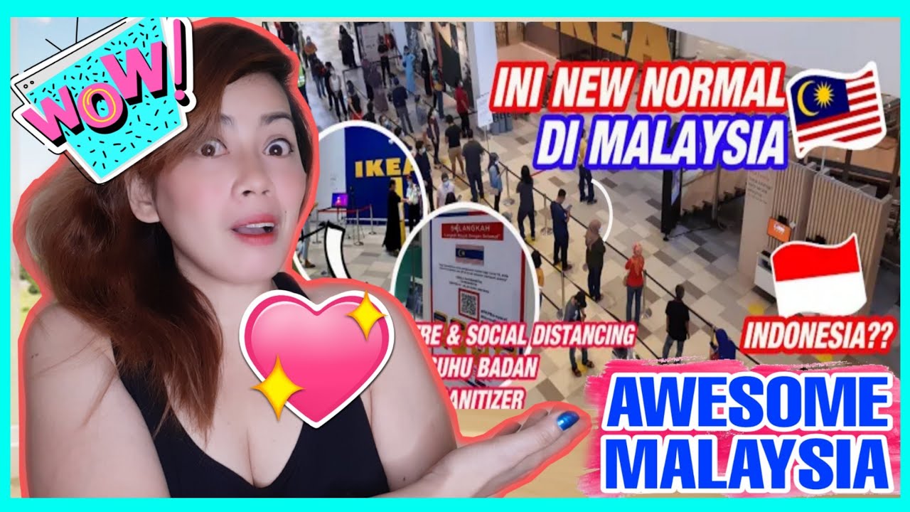 NEW NORMAL DI MALAYSIA  | NEW NORMAL MALAYSIA | FILIPINA REACTION