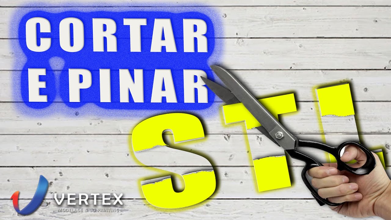 COMO CORTAR E PINAR SEUS ARQUIVOS STL