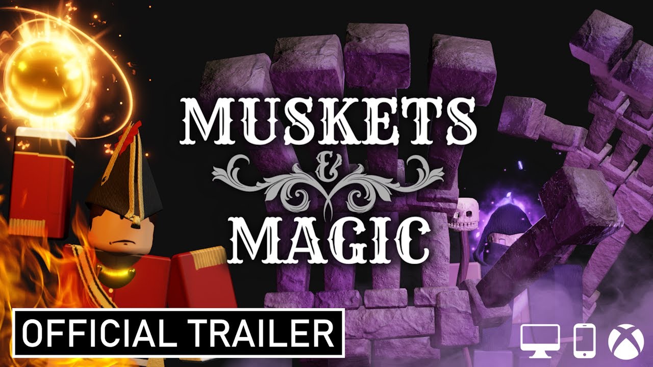 MUSKETS & MAGIC &ndash; Official Trailer | Roblox