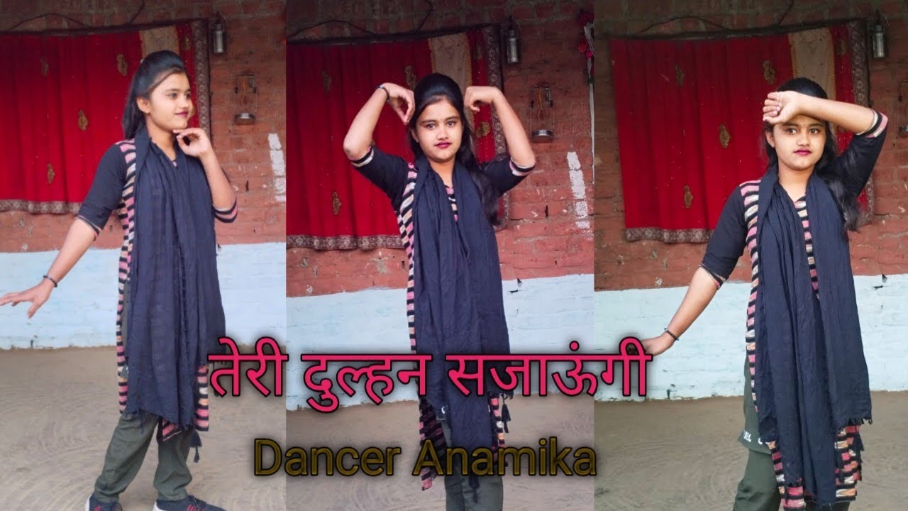 Teri Dulhan Sajaungi ( तेरी दुल्हन सजाऊंगी ) || Full Song | Dance Choreography || Anamika Dancer