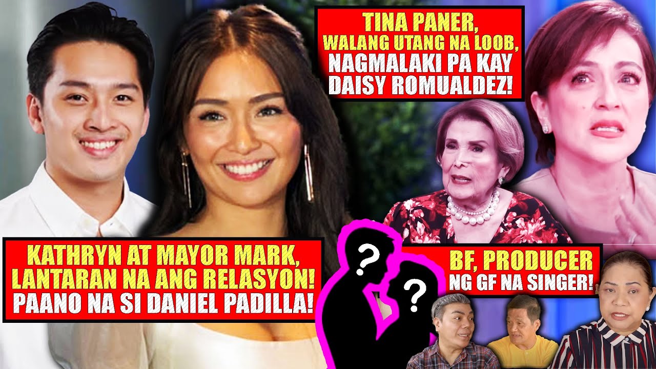 KATHRYN, HAPPY NA, MAY BAGONG INSPIRASYON!❗TINA PANER, TUMAWAG NA KAY DAISY ROMUALDEZ!❗