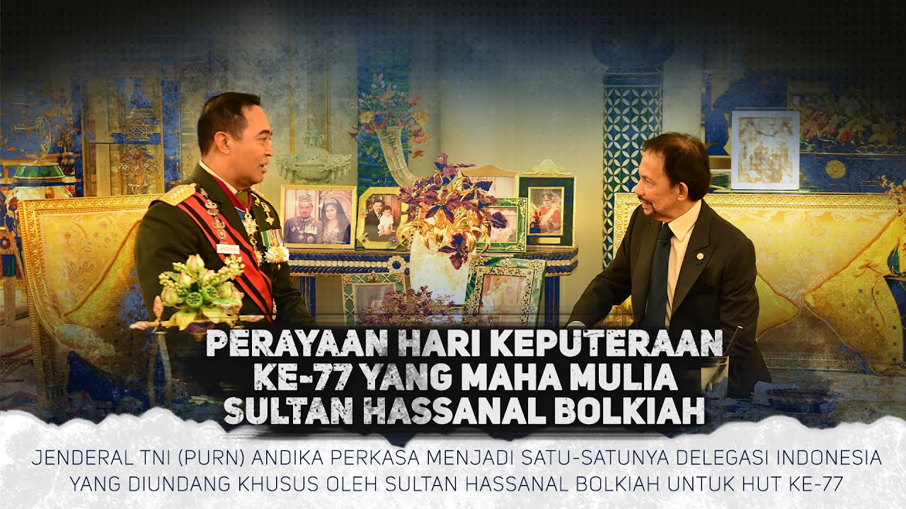 Upacara Perayaan Hari Ulang Tahun Sultan Hassanal Bolkiah ke 77