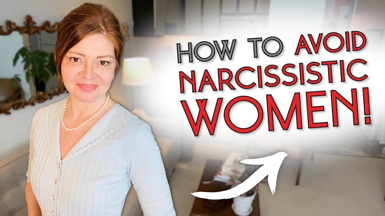 Avoid Narcissistic Women By Doing This