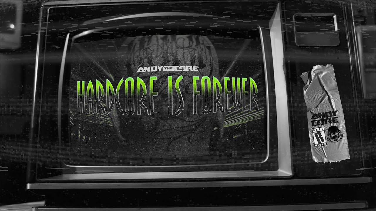 Andy The Core - HARDCORE IS FOREVER [Videoclip]
