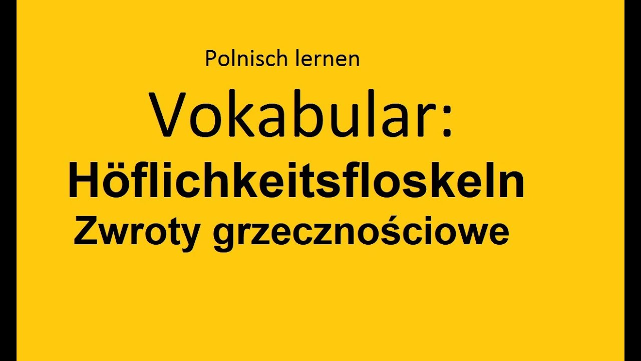 Vokabular: Höflichkeitsfloskeln
