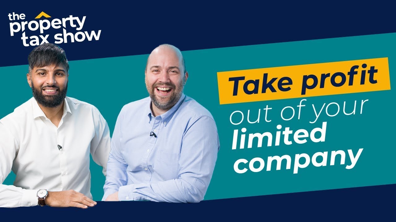 4 TAX SAVING Ways to Take Profit Out of Your Limited Company | The Property Tax Show E02