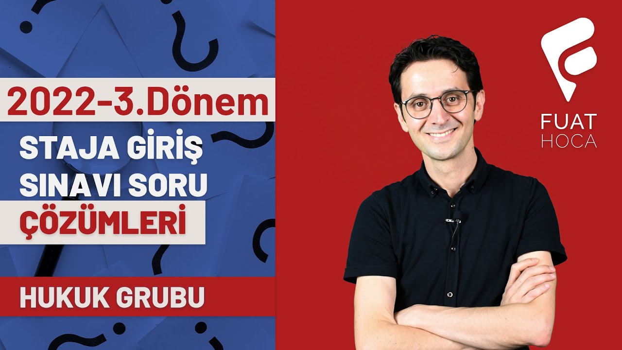 fuathoca.net | SGS 2022-3 Sınav Soru Çözümü I Ekonomi - Hukuk Grubu I CANLI