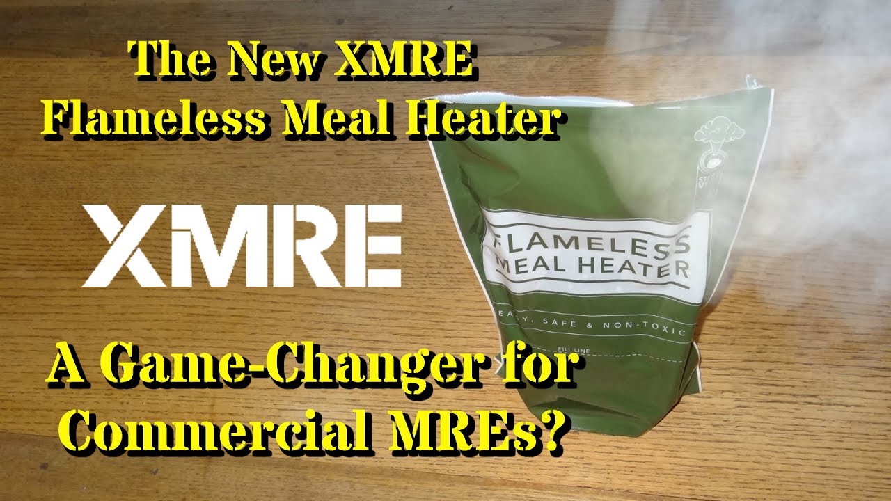 The New XMRE Flameless Ration Heater: A Game-Changer for Commercial MREs?