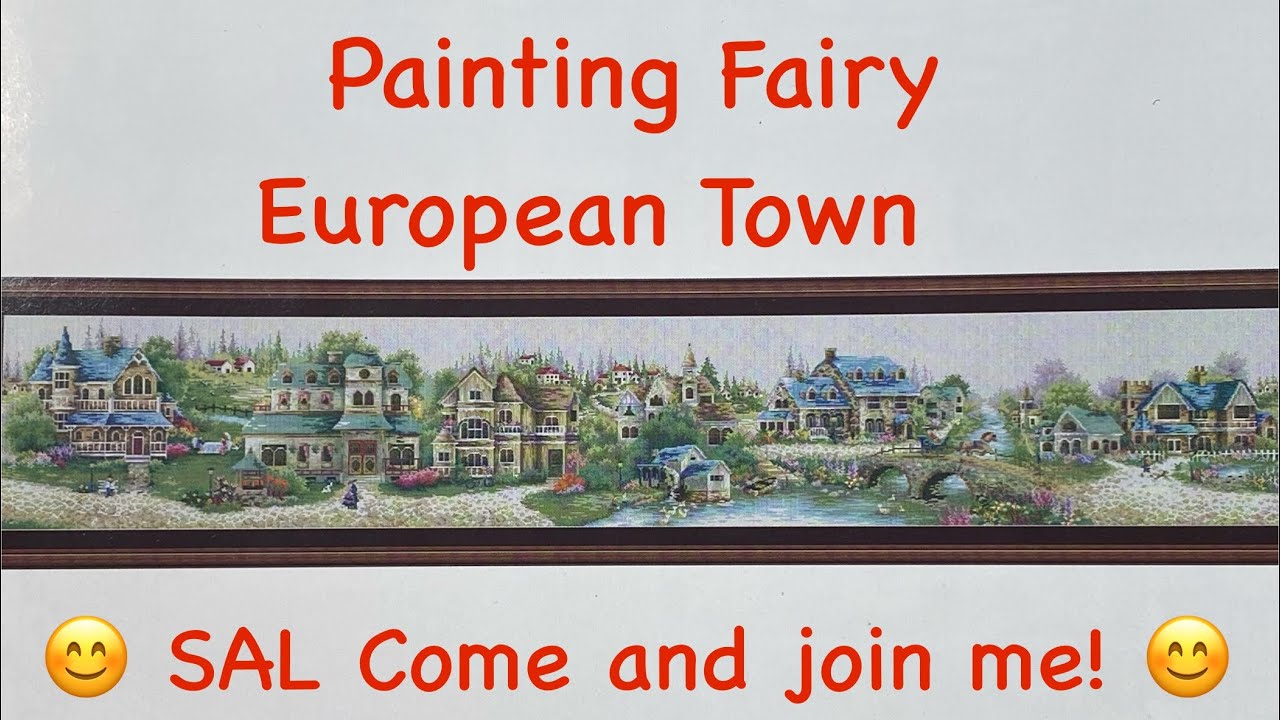 Painting Fairy European Town Stitch-a-long! Come and join me! 