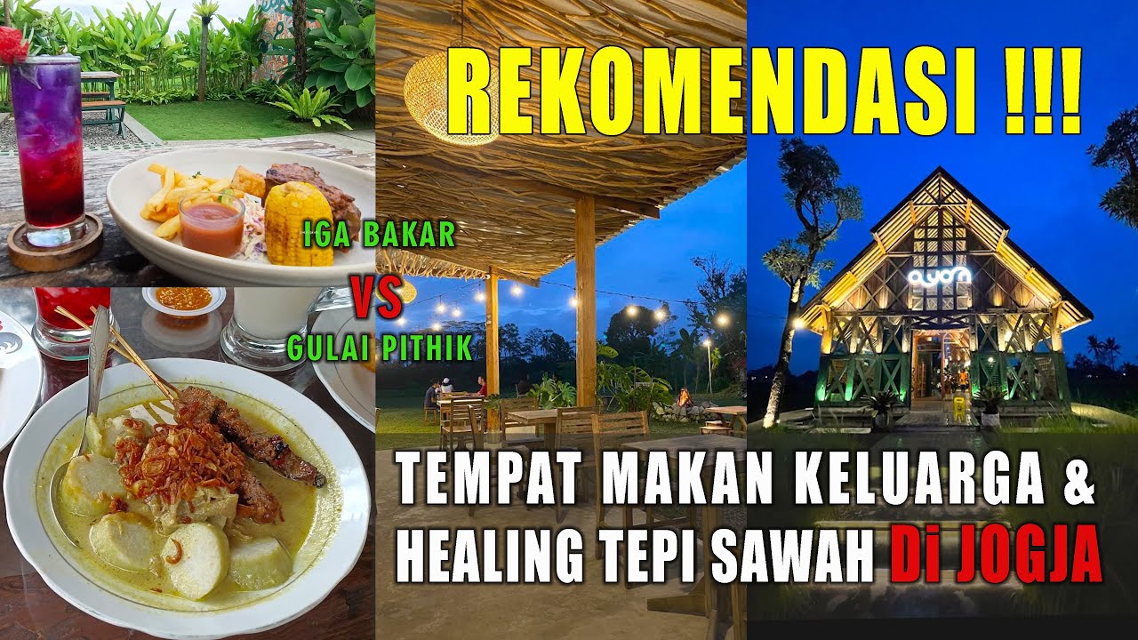 REKOMENDASI Tempat Kuliner Keluarga & Healing Tepi Sawah Kekinian di Jogjakarta