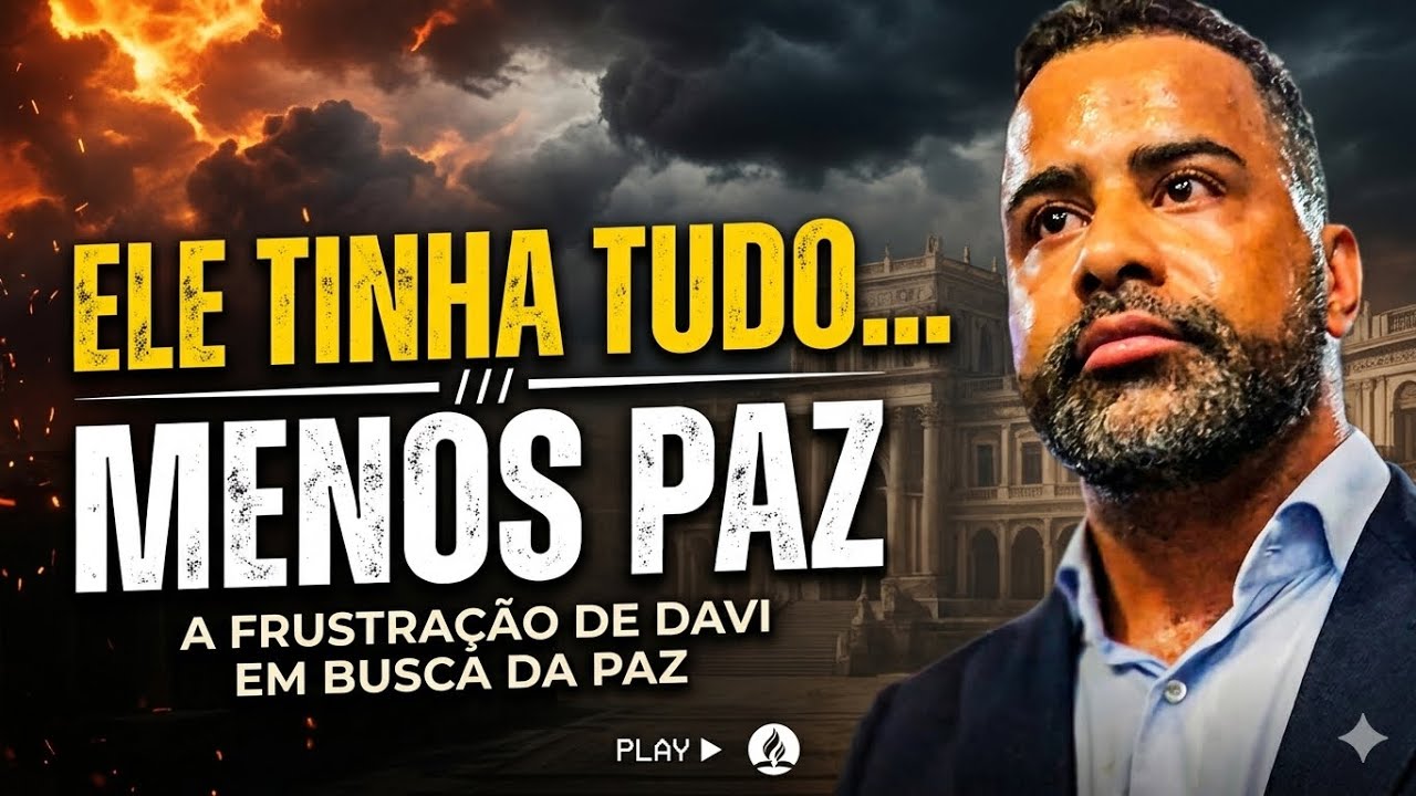  A FRUSTRAÇÃO DE DAVI 