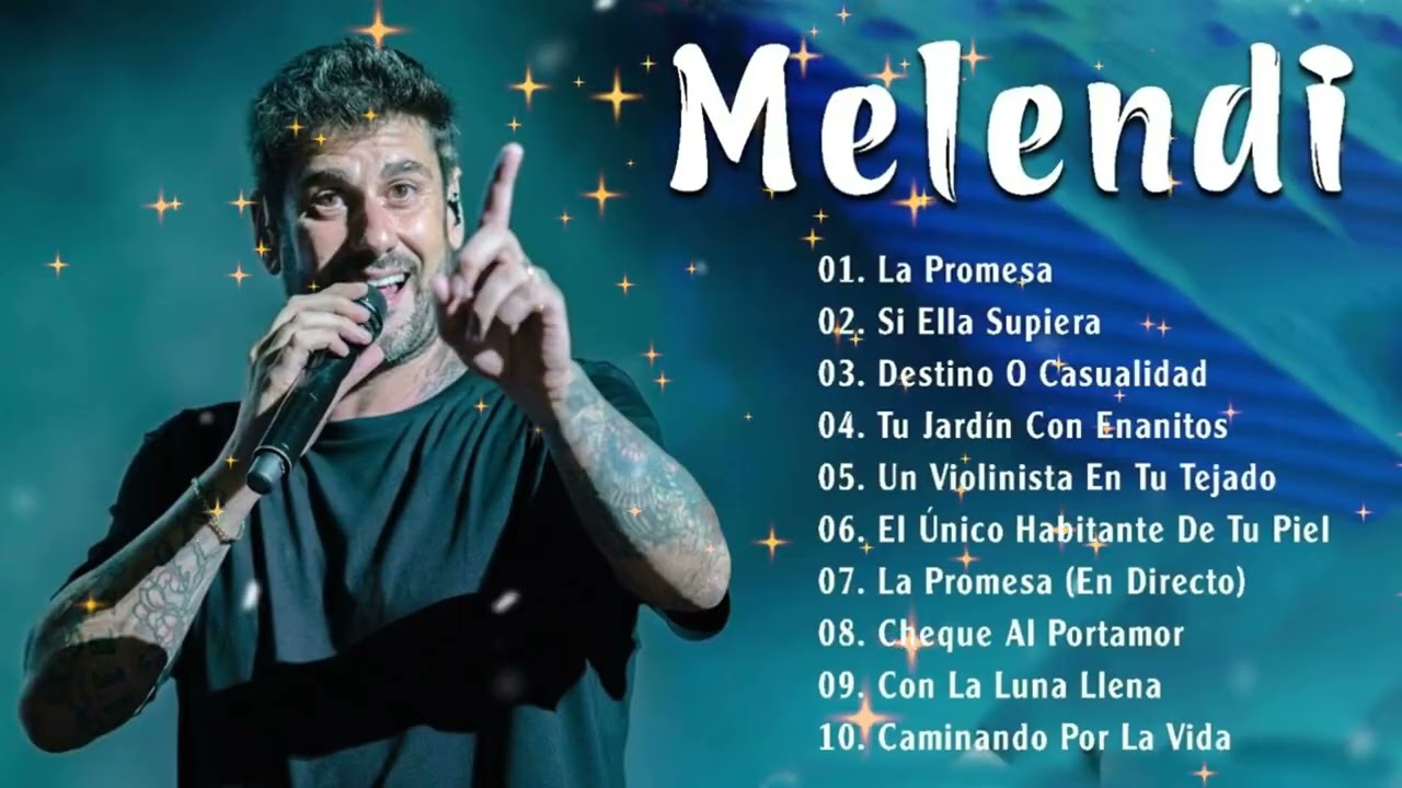 Las 10 mejores canciones de Melendi 2026