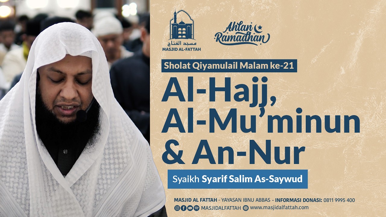 Sholat Qiyamulail 21 Ramadhan 1447 H - Syaikh Syarif Salim As-Saywud