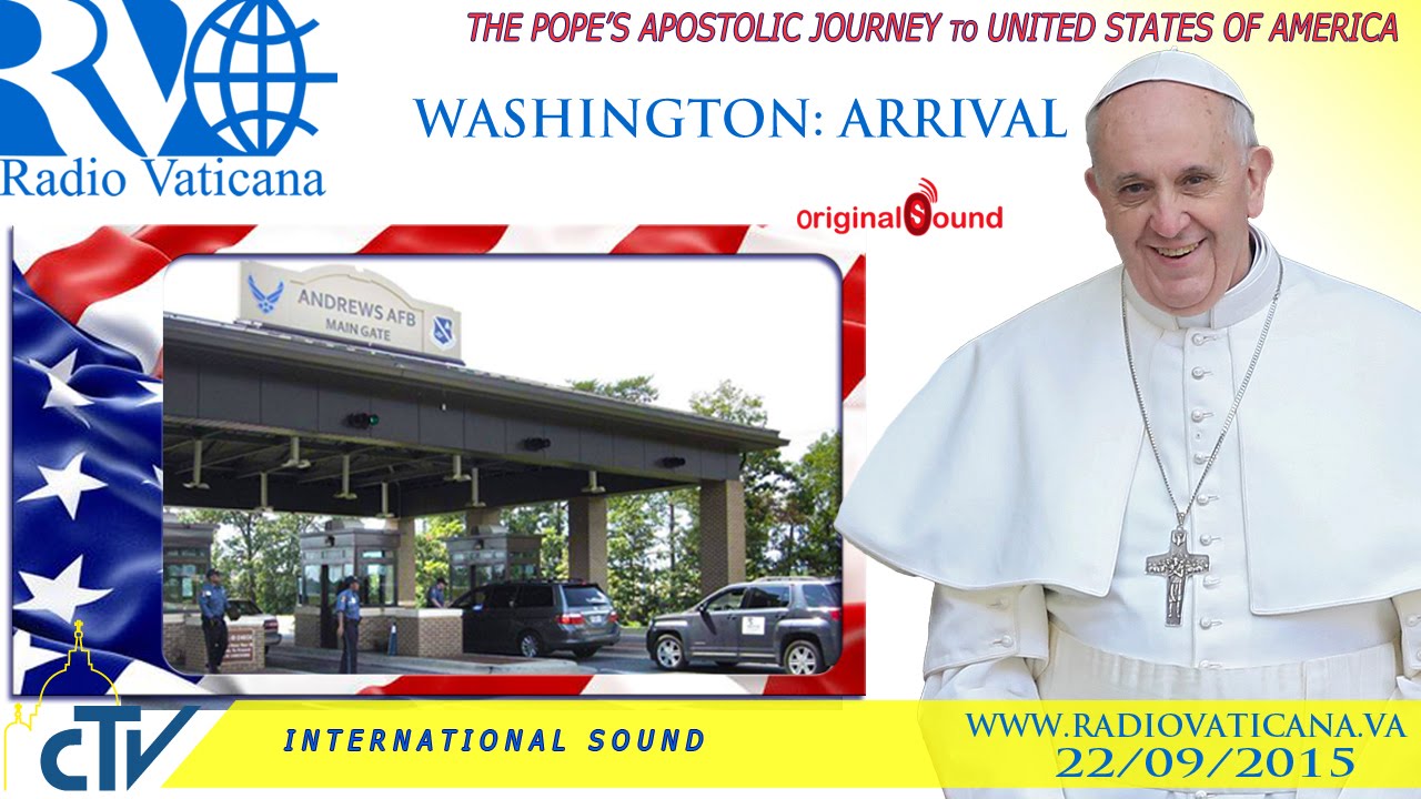Pope Francis in the USA - Arrival at Washington