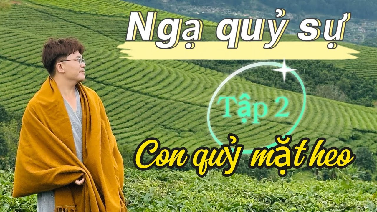 Ngạ quỷ sự - Tập 2 - Con quỷ mặt heo 