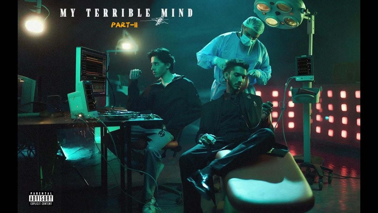 Talha Anjum - My Terrible Mind Part 2 All Songs