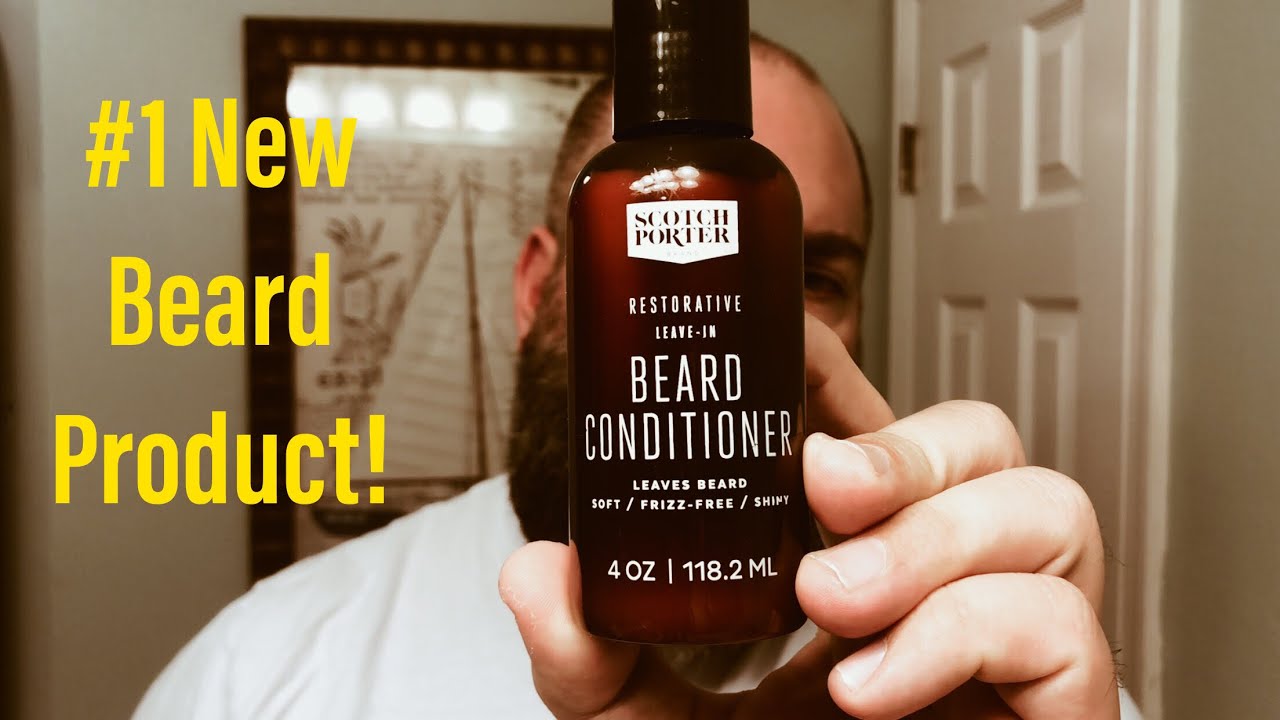 #1 New Beard Product, Scotch Porter Leave In Beard Conditioner