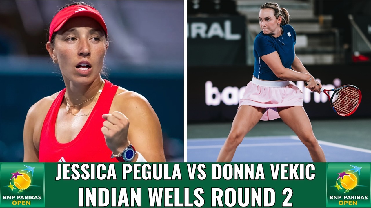 Jessica Pegula vs Donna Vekic - Indian Wells Round 2