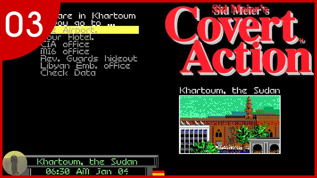 Let's Play Covert Action [DE] 03 Showdown in Khartoum