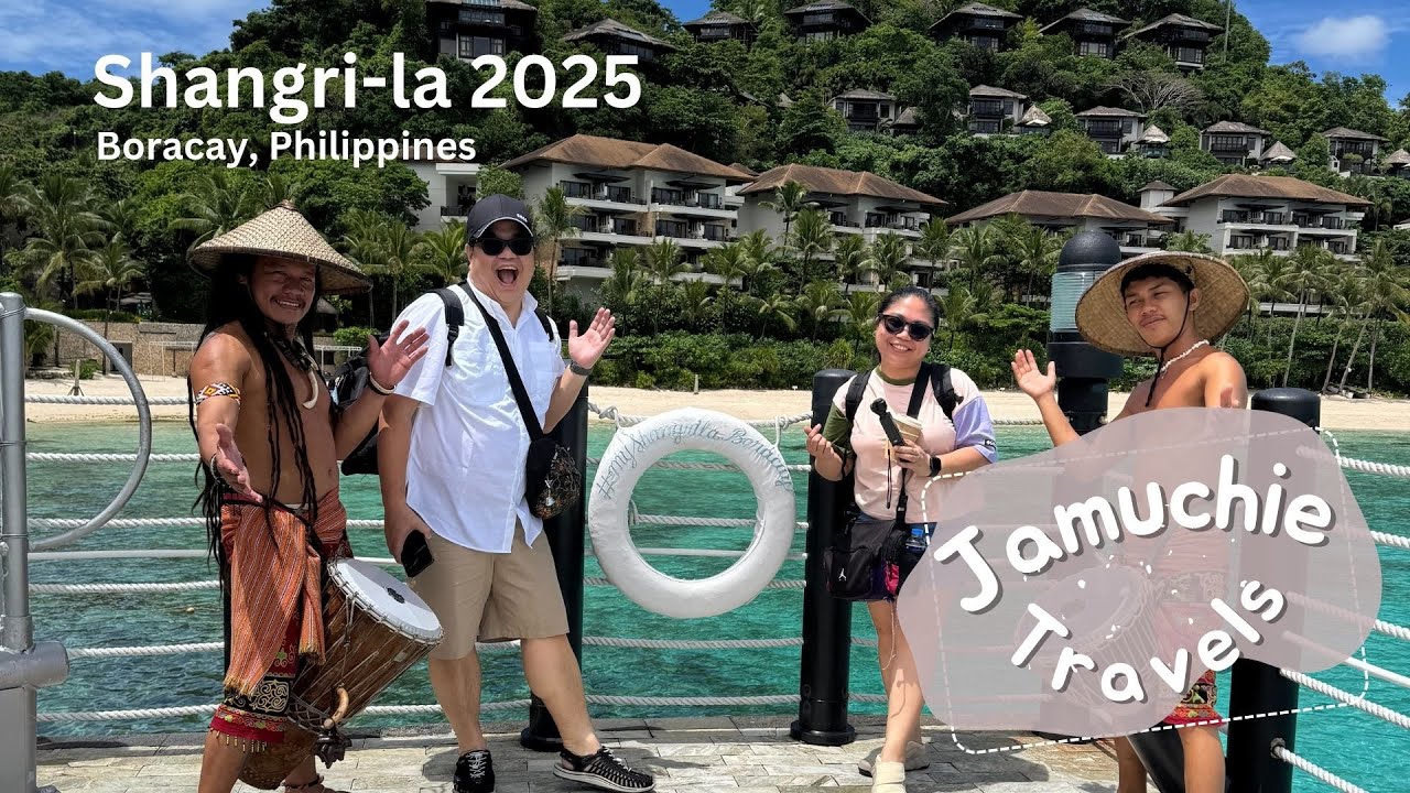 Jam Eats The World - Travel to Shangri-la Boracay June 2025