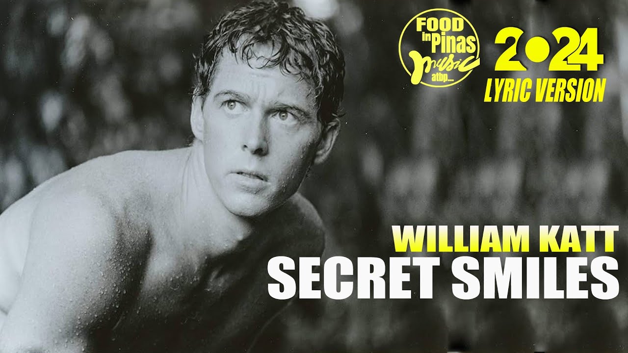 SECRET SMILES - WILLIAM KATT (Lyric Version)
