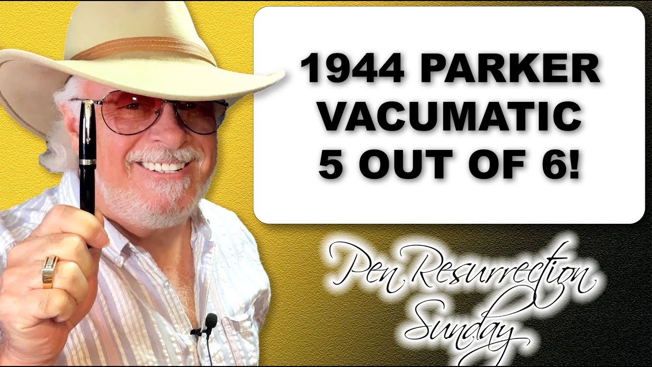 Pen Resurrection Sunday Ep 41 1944 Parker Vacumatic