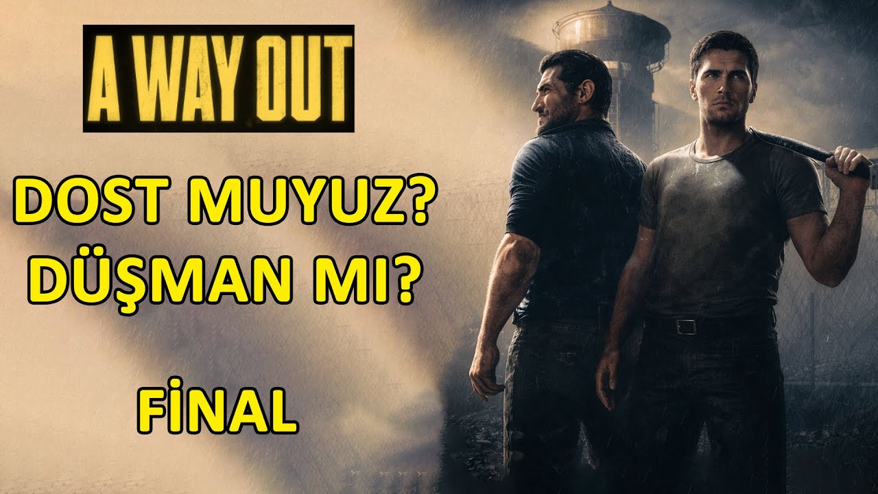 “Bu Hikâye Böyle Bitmemeliydi… | A Way Out – Final"