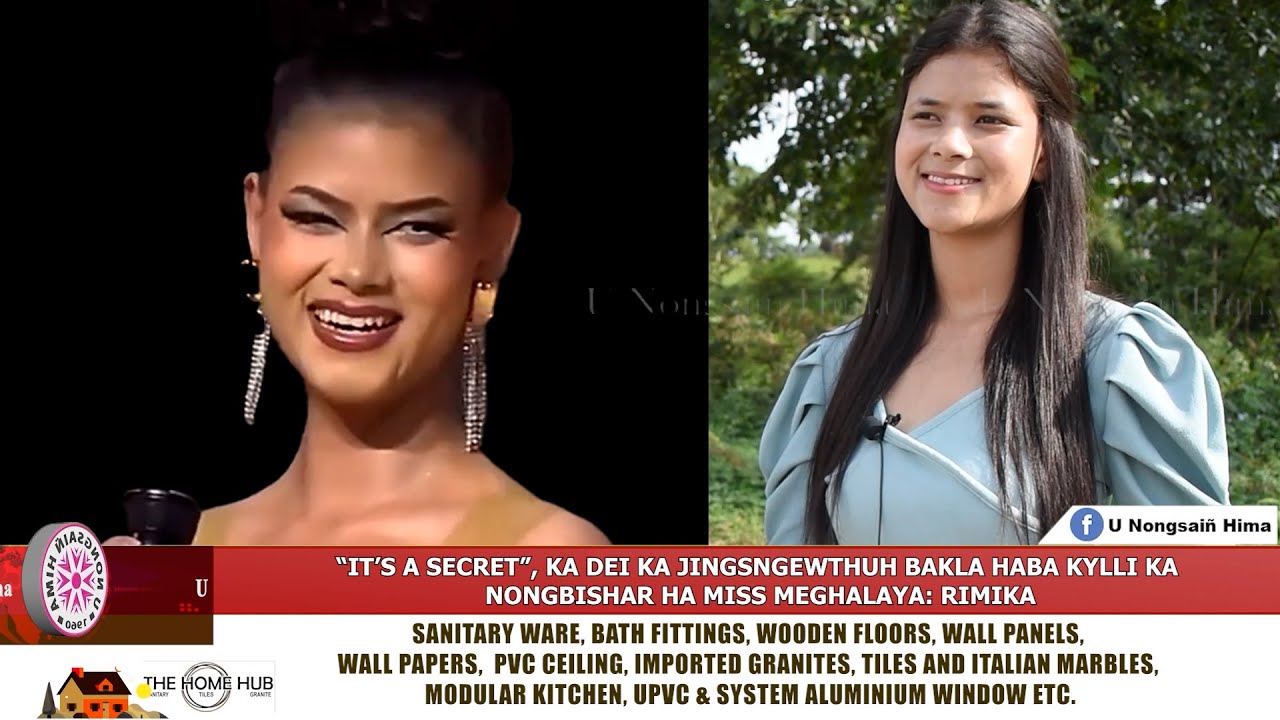 “IT’S A SECRET”, KA DEI KA JINGSNGEWTHUH BAKLA HABA KYLLI KA NONGBISHAR HA MISS MEGHALAYA: RIMIKA
