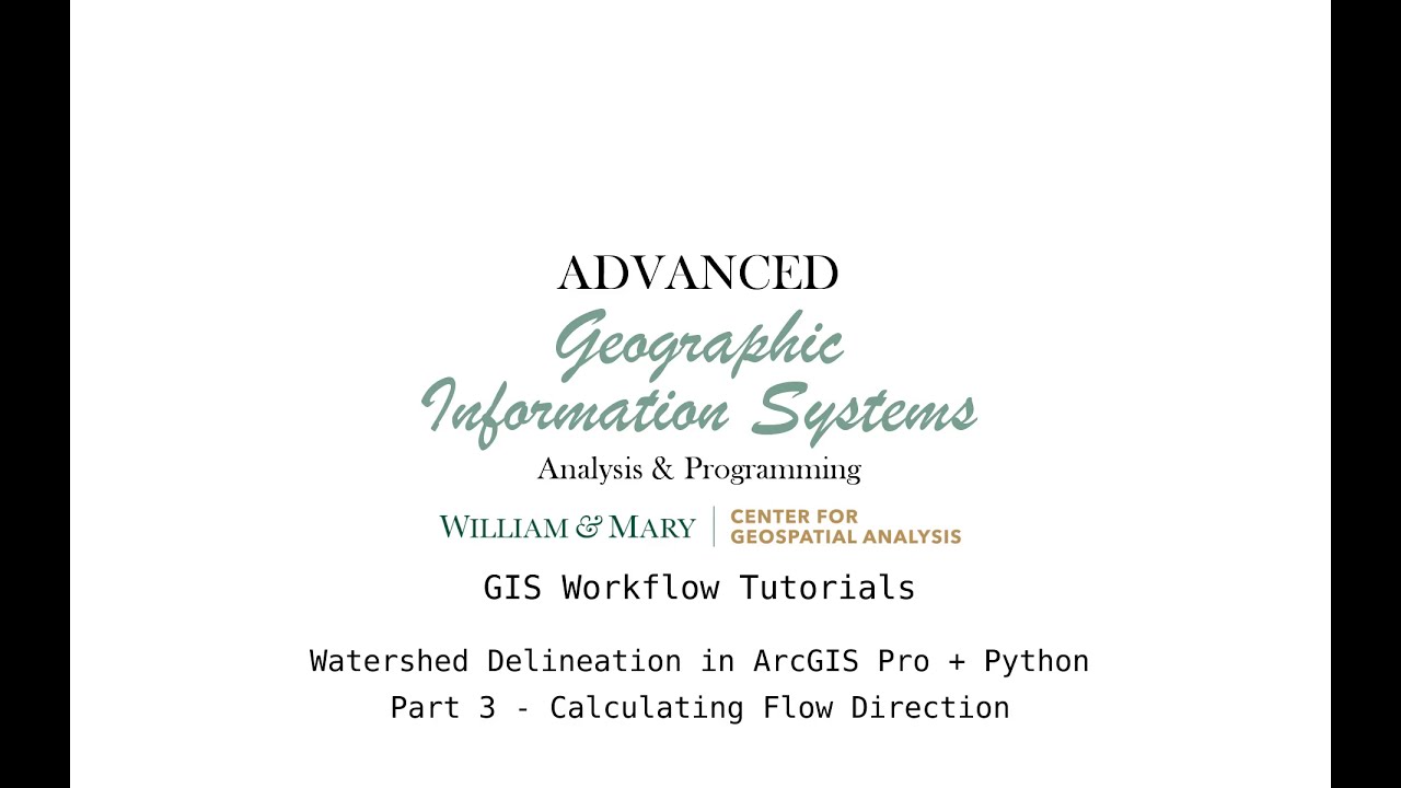 AdvGIS | GIS Workflow Tutorial | Part 3