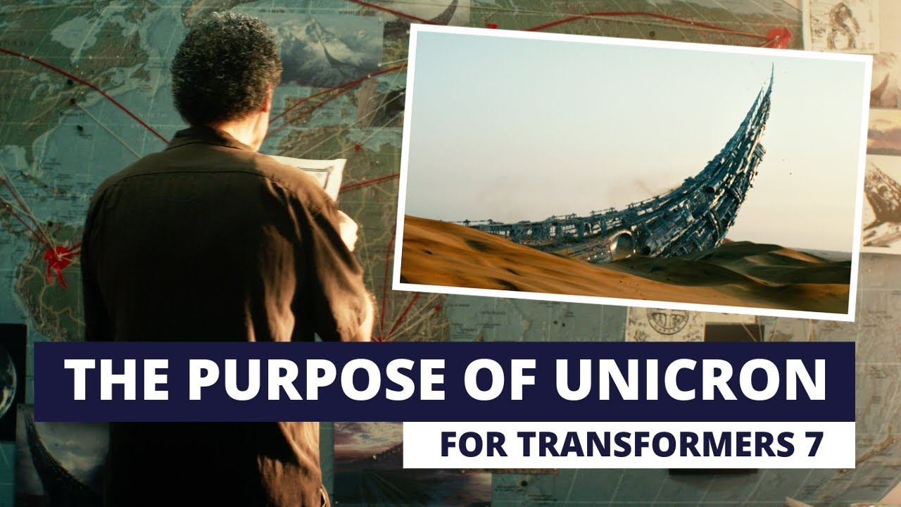 The Purpose Of Unicron For Transformers 7?