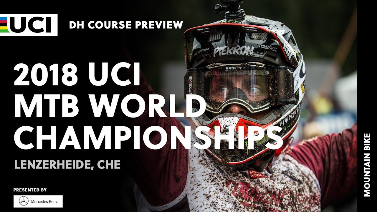 2018 UCI Mountain Bike World Championships - Lenzerheide (CHE) / DH Course Preview