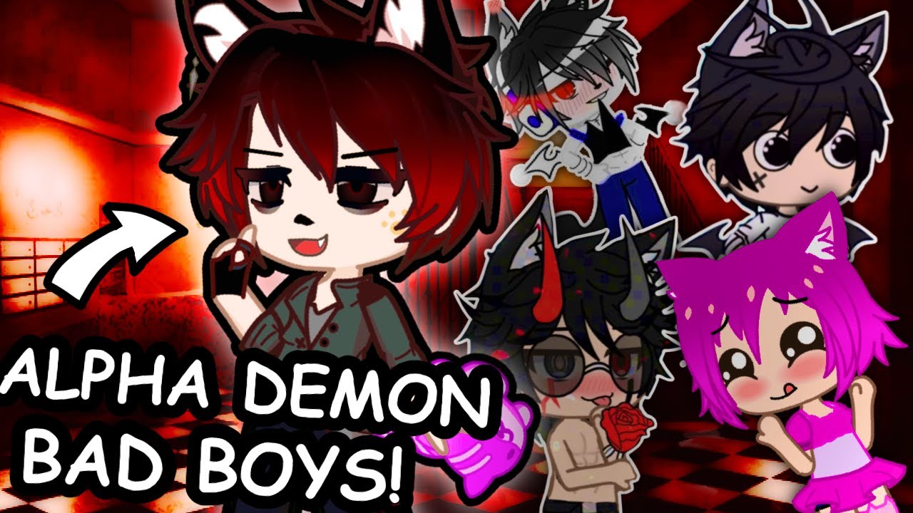 GACHA ALPHA DEMON BAD BOYS?! (Reacting to them, learning about them, and making one!)
