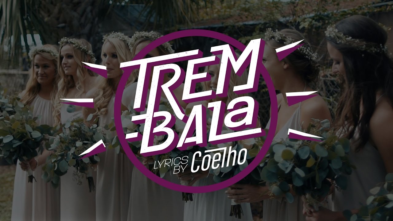 Trem Bala - Ana Vilela & JetLag - Lyrics by Guilherme Coelho