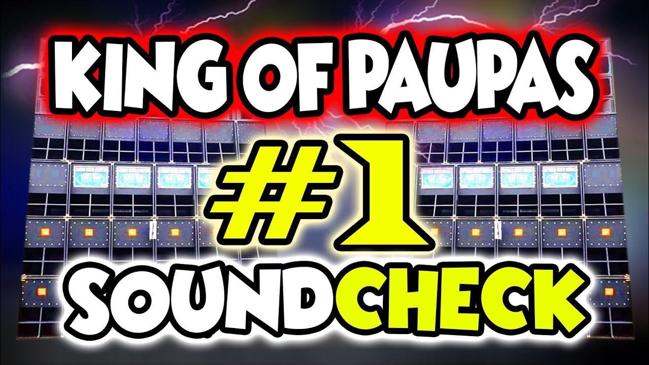 King of Paupas #1 Soundcheck Battlemix Djjoemar remix