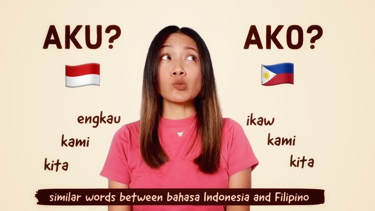 Similar words between bahasa Indonesia 🇮🇩 and Filipino/Tagalog 🇵🇭 ~ part 3