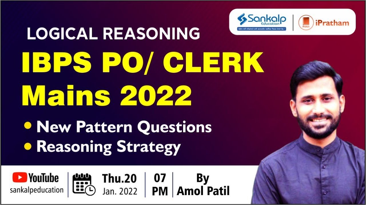 IBPS PO / IBPS Clerk Mains 2022 || New Pattern Question and Reasoning Strategy  || Amol Patil