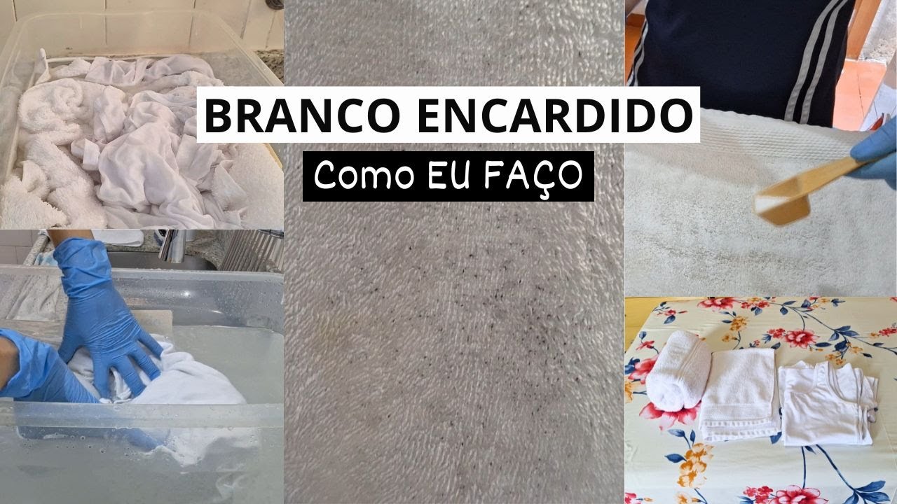 Branco Encardido Como Tirar | Como Eu Lavo Roupa Branca