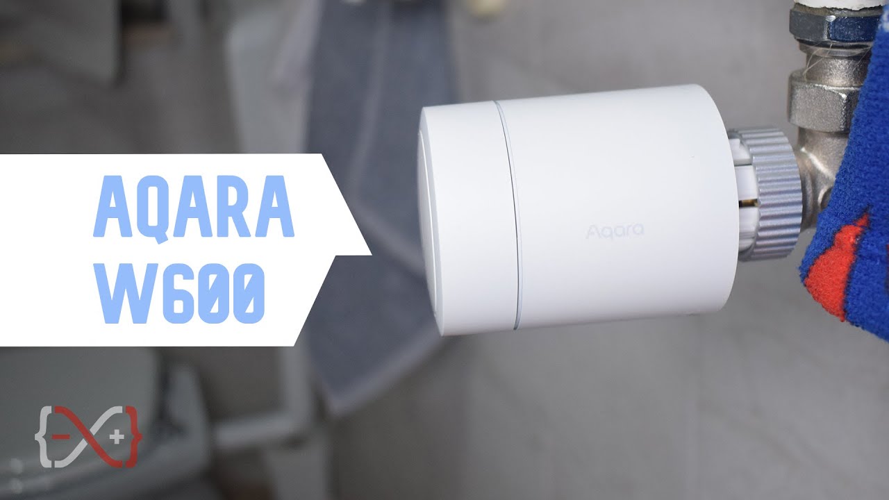 Aqara Radiator Thermostat W600: efficienza intelligente per ogni ambiente