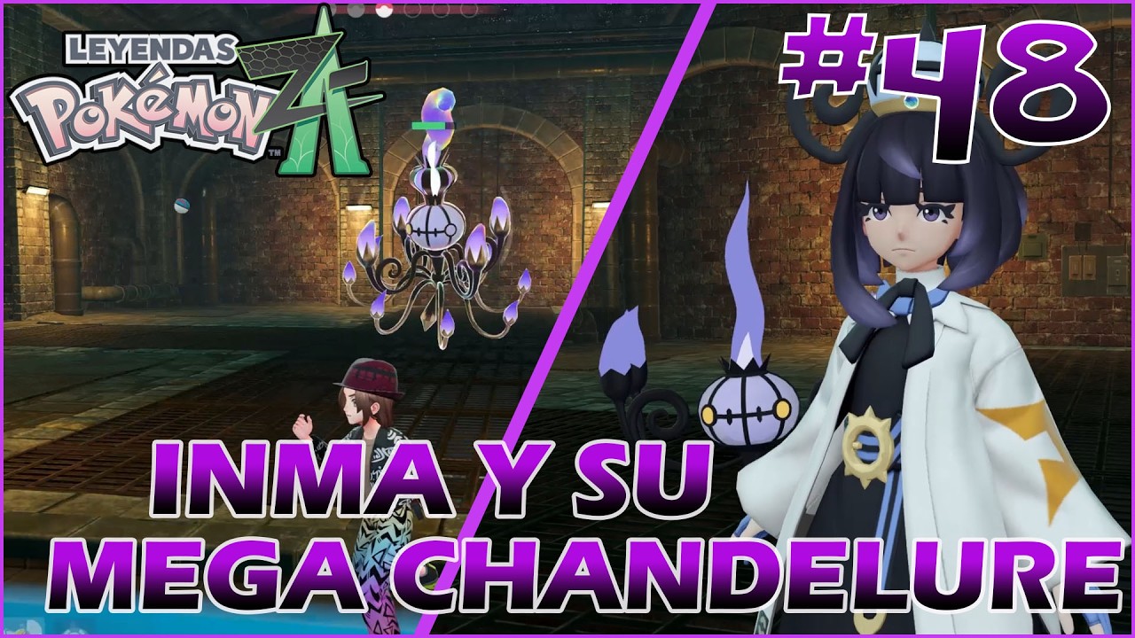 Pokémon Legends: Z-A | #48   INMA Y MEGA CHANDELURE!!!