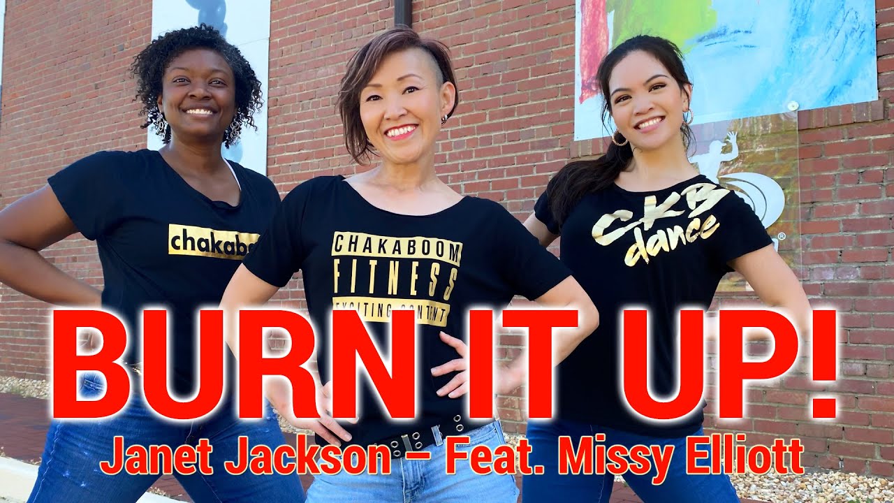 Janet Jackson BURNITUP! Feat  Missy Elliott   Dance l Chakaboom Fitness Choreography not Zumba