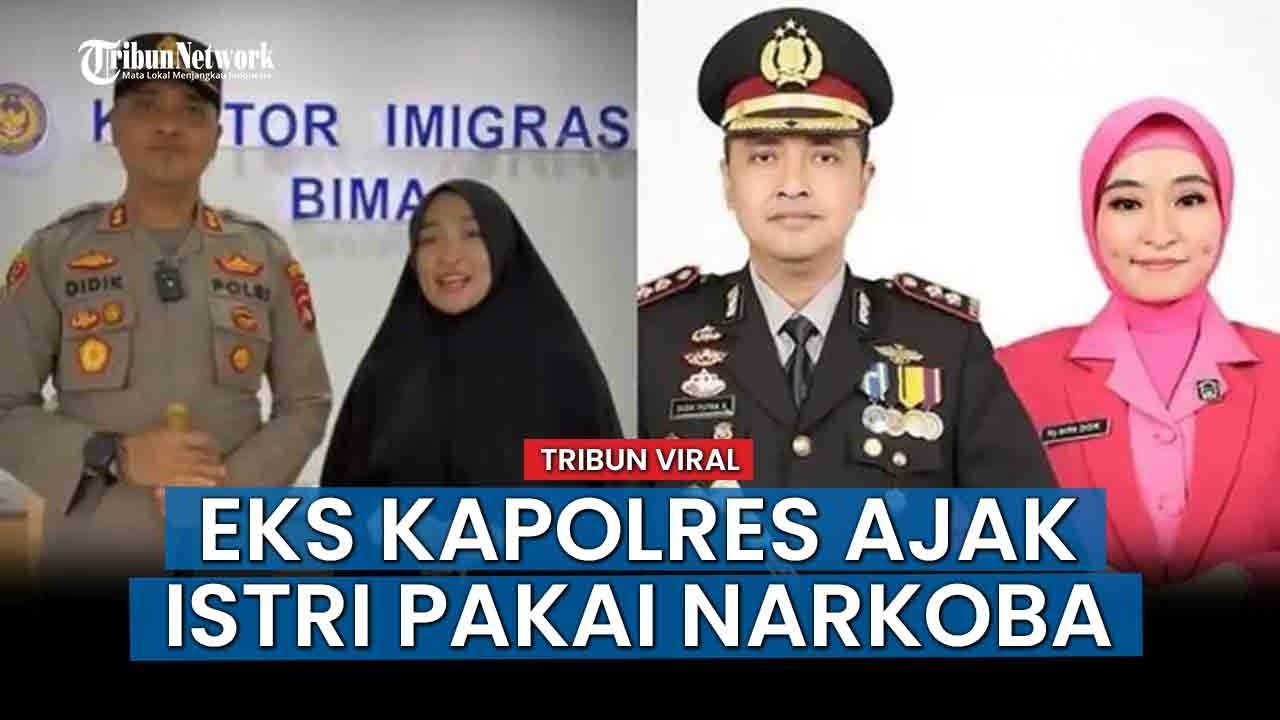 NEWS UPDATE; Parah Mantan Kapolres Bima AKBP Didik Putra Kuncoro, Ajak Istri Juga Pakai Narkoba