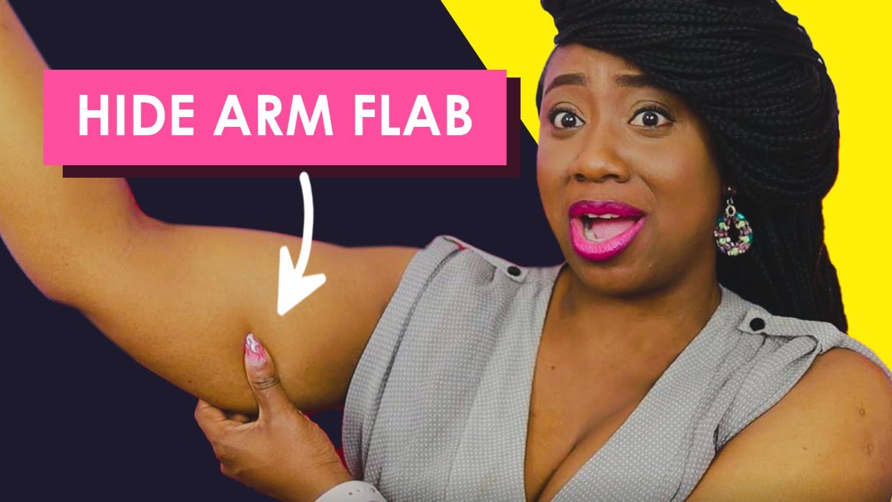 Fat Arm Palava: Styling Tips to Hide the Fat or Flabby Arms