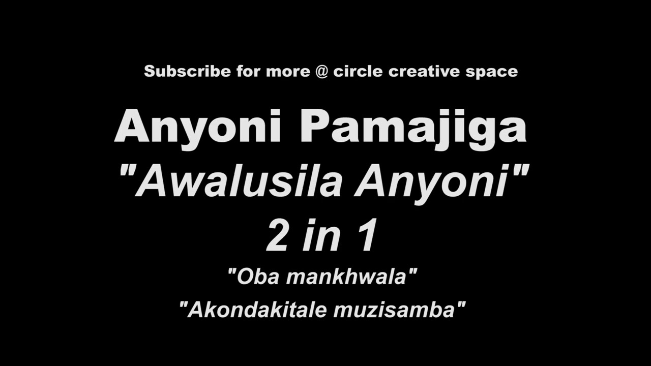 Памаджига - Anyoni Awalusila (малавийская драма, полный фильм)