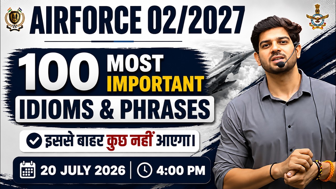 AIRFORCE 02/2027 | Top 100 Idioms & Phrase | इससे बाहर कुछ नहीं आएगा | By Sanjeev Sir #cda #defence