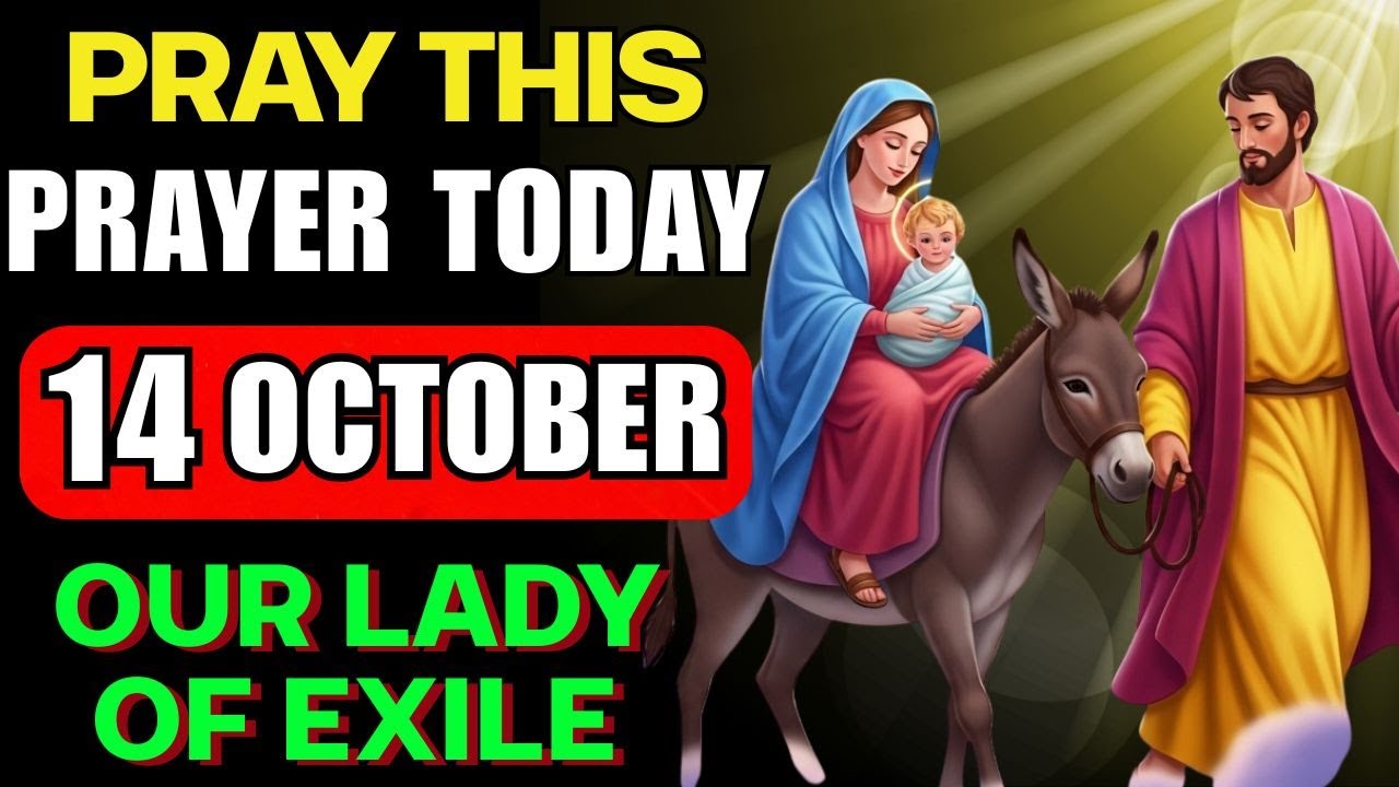 PRAYER to Our Lady of Exile to EXPEL All Evil, Bring DELIVERANCE and IMMEDIATE PROTECTION!